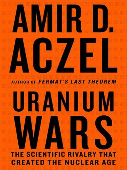 Title details for Uranium Wars by Amir D. Aczel - Wait list